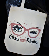 Classy and Fabulous tote bag