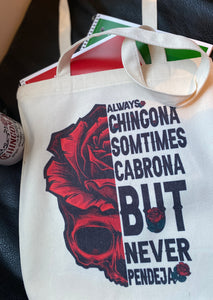 Never Pendeja chingona tote bag