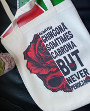 Never Pendeja chingona tote bag