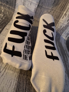 Fuck everything crazy socks