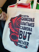 Never Pendeja chingona tote bag